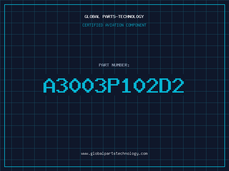 Aviation Part A3003P102D2