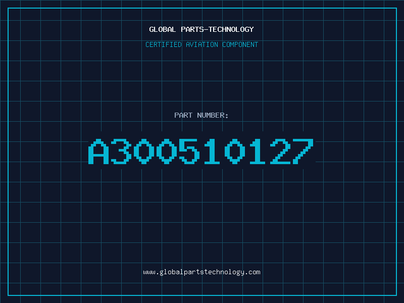Aviation Part A300510127