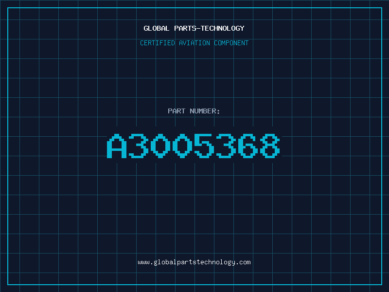Aviation Part A3005368