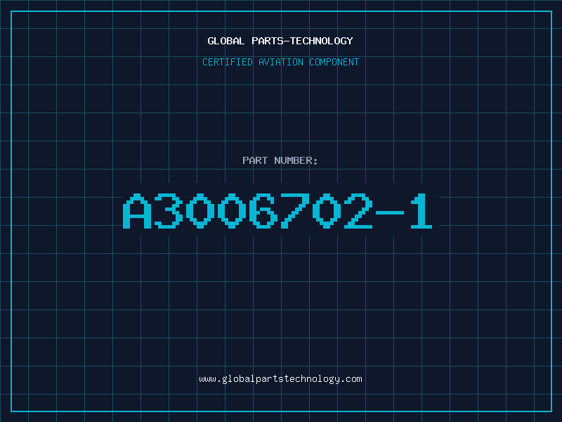 Aviation Part A3006702-1