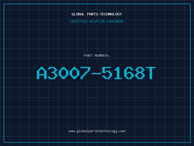 Aviation Part A3007-5168T