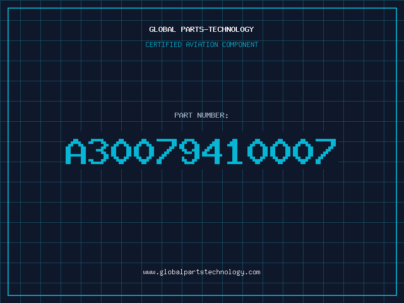 Aviation Part A30079410007