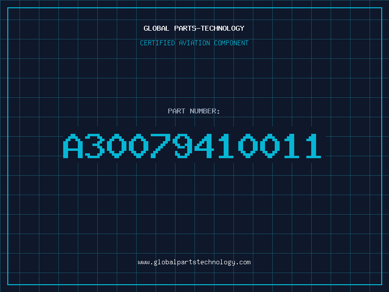 Aviation Part A30079410011