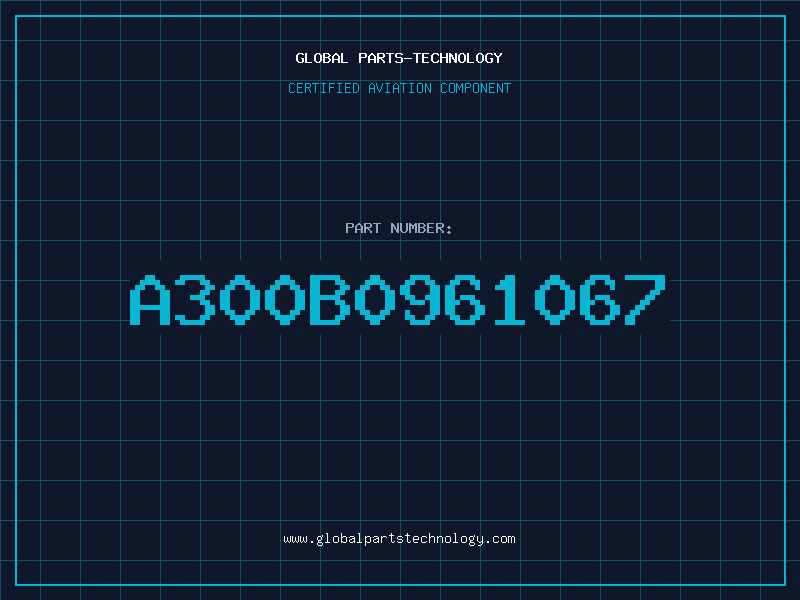 Aviation Part A300B0961067