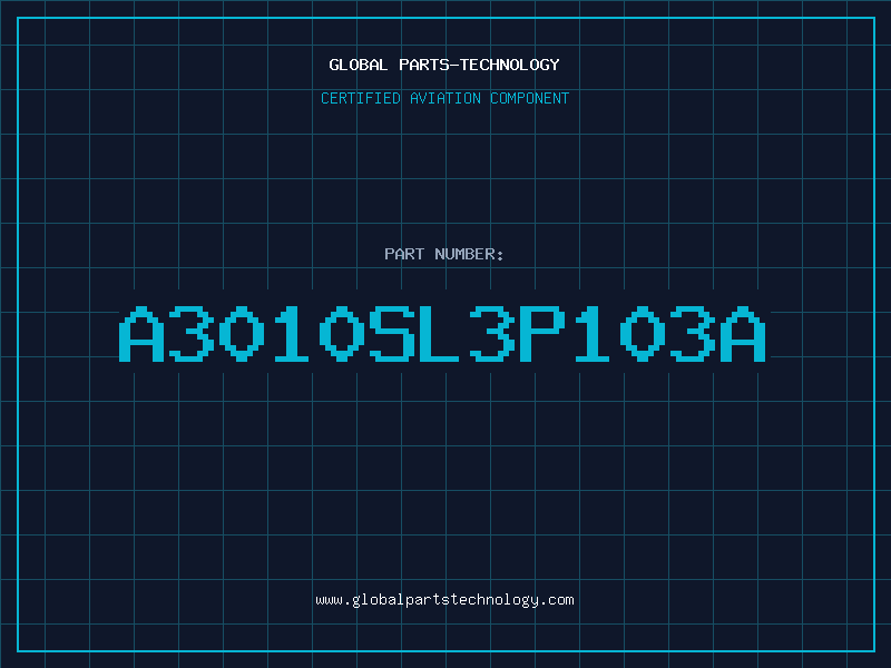 Aviation Part A3010SL3P103A