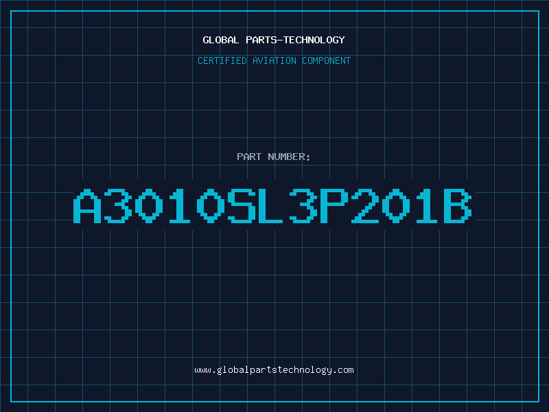 Aviation Part A3010SL3P201B