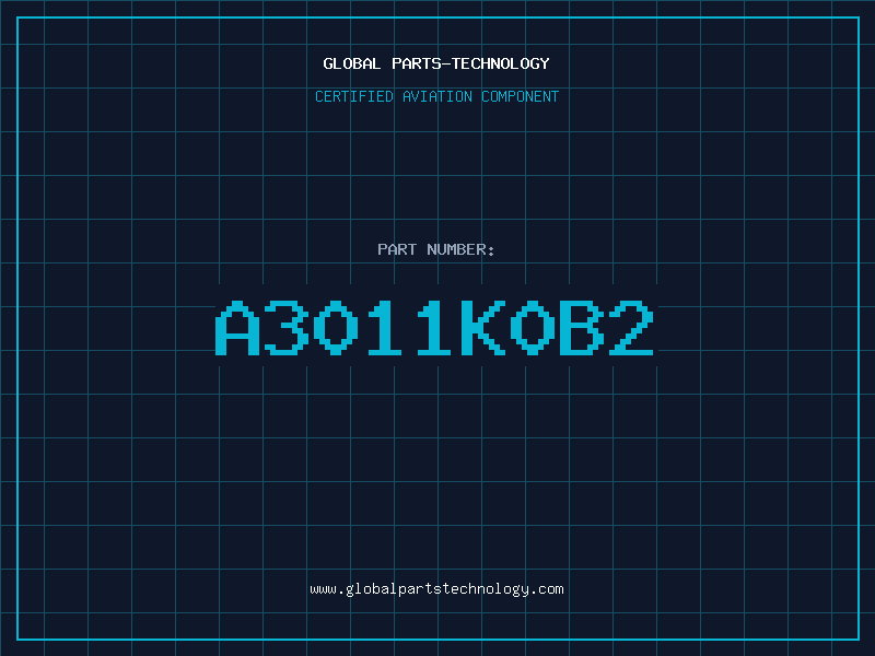 Aviation Part A3011K0B2