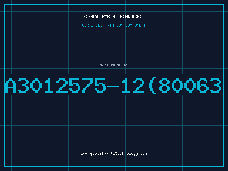 Aviation Part A3012575-12(80063