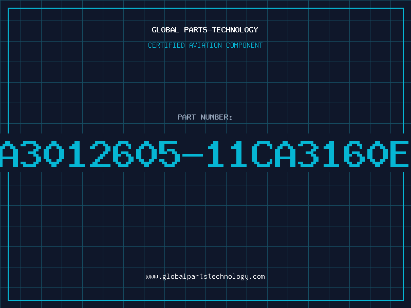 Aviation Part A3012605-11CA3160E