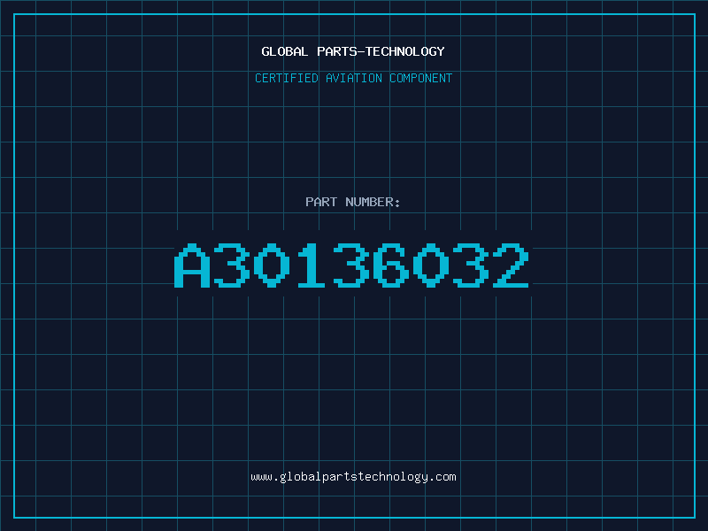 Aviation Part A30136032