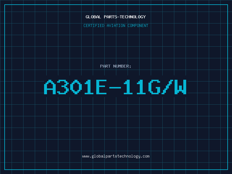 Aviation Part A301E-11G/W