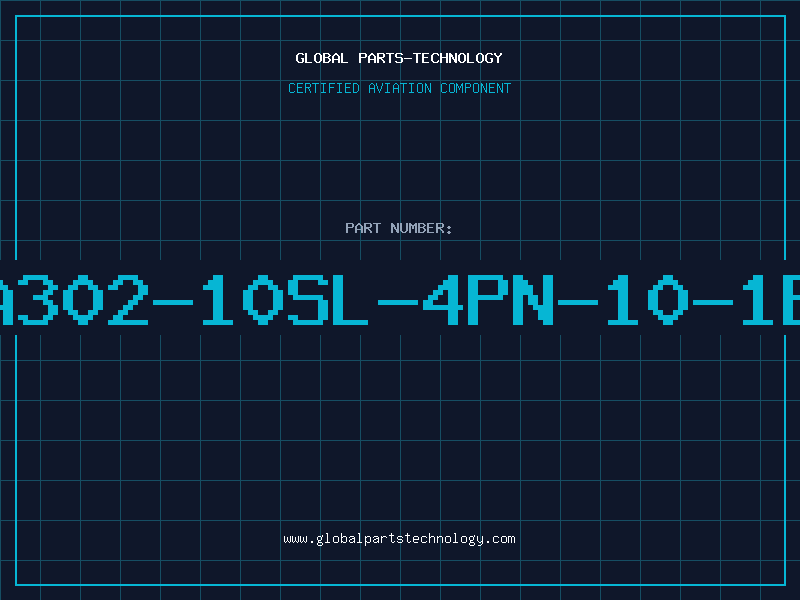 Aviation Part A302-10SL-4PN-10-1B