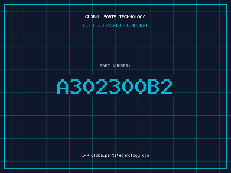 Aviation Part A302300B2
