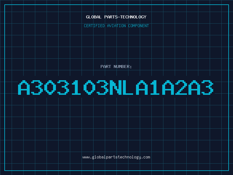 Aviation Part A303103NLA1A2A3