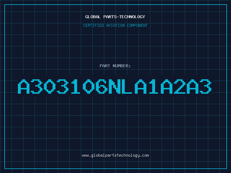 Aviation Part A303106NLA1A2A3