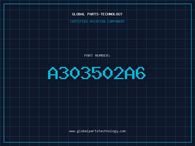 Aviation Part A303502A6