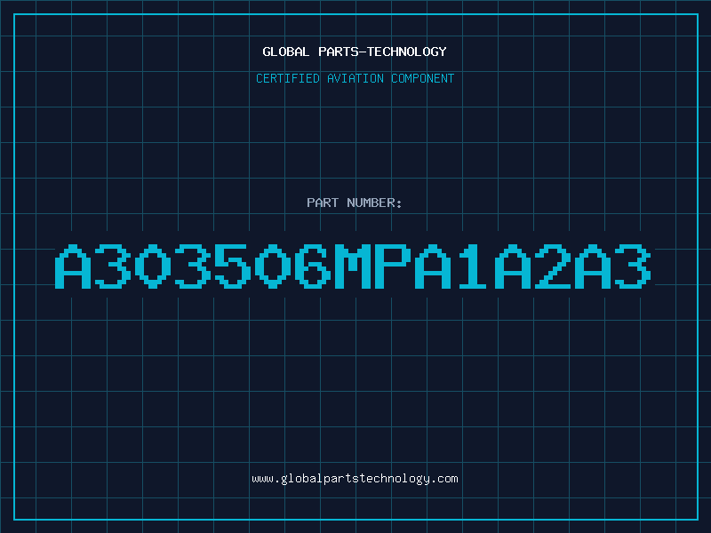 Aviation Part A303506MPA1A2A3