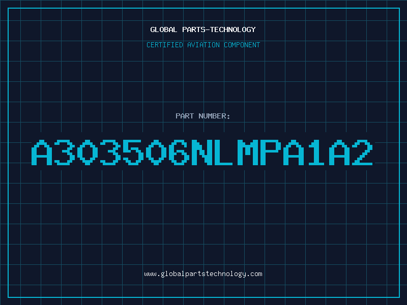 Aviation Part A303506NLMPA1A2