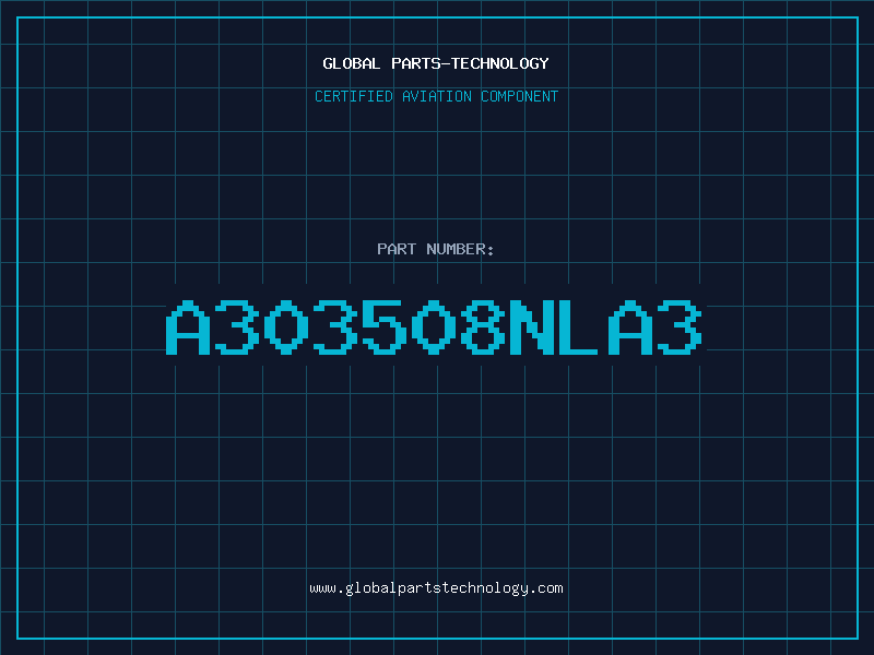 Aviation Part A303508NLA3