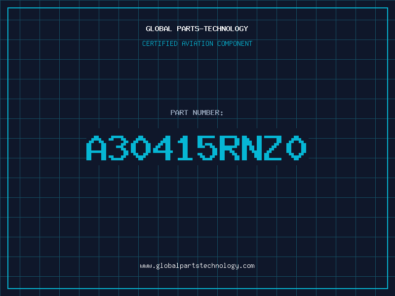 Aviation Part A30415RNZ0
