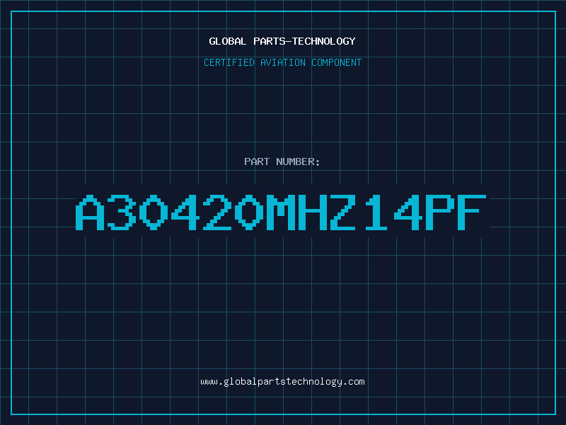 Aviation Part A30420MHZ14PF