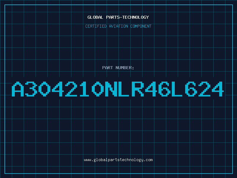 Aviation Part A304210NLR46L624