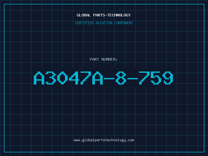 Aviation Part A3047A-8-759