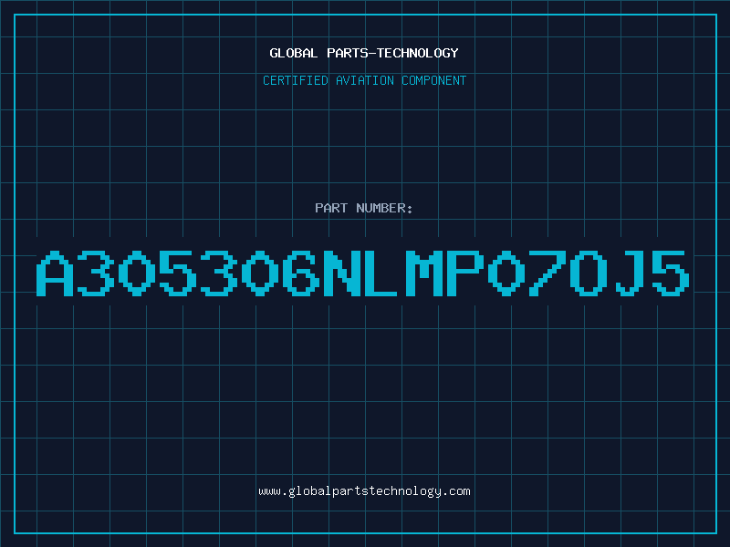 Aviation Part A305306NLMP07OJ5