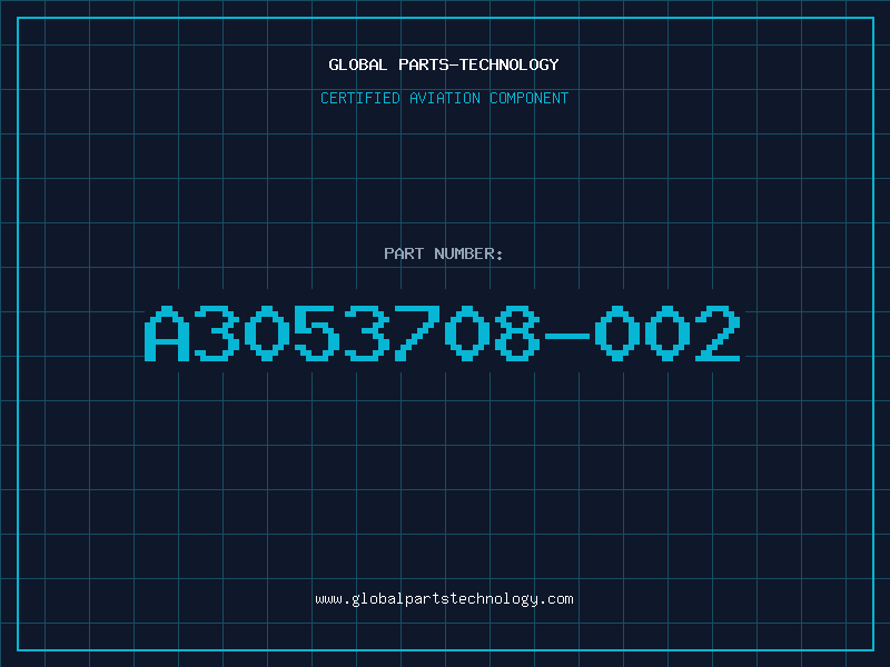 Aviation Part A3053708-002