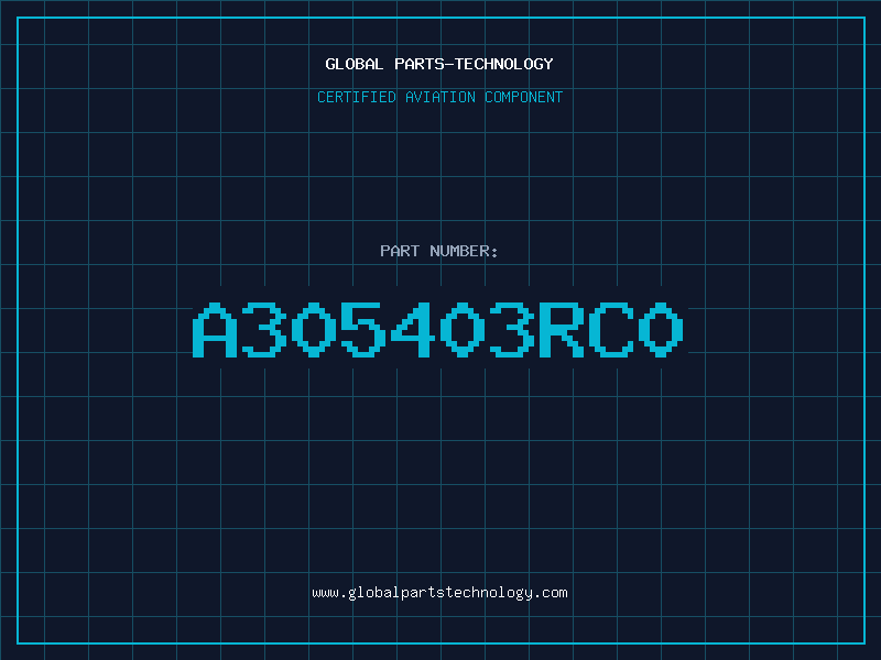Aviation Part A305403RC0