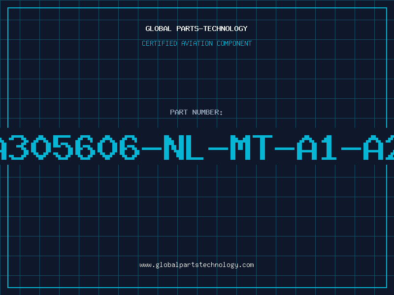 Aviation Part A305606-NL-MT-A1-A2