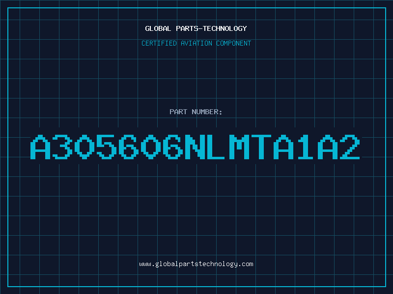Aviation Part A305606NLMTA1A2