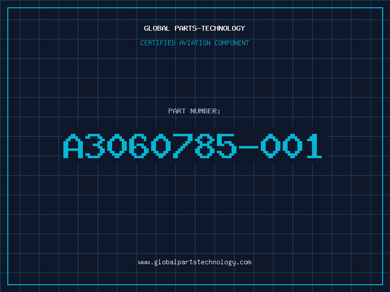 Aviation Part A3060785-001