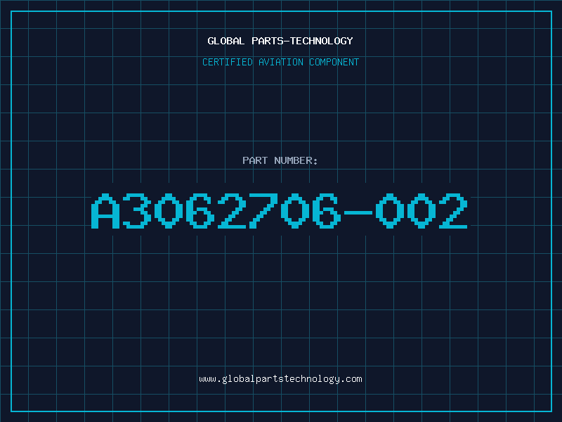 Aviation Part A3062706-002