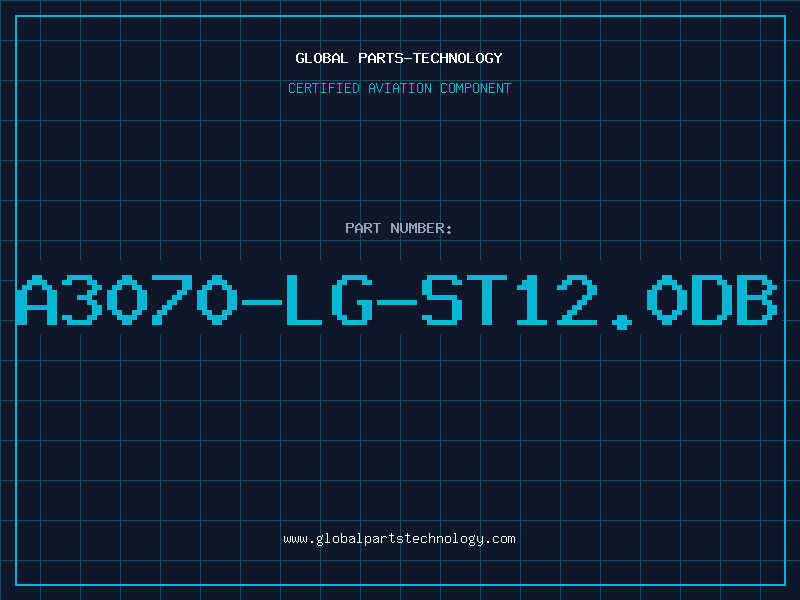 Aviation Part A3070-LG-ST12.0DB