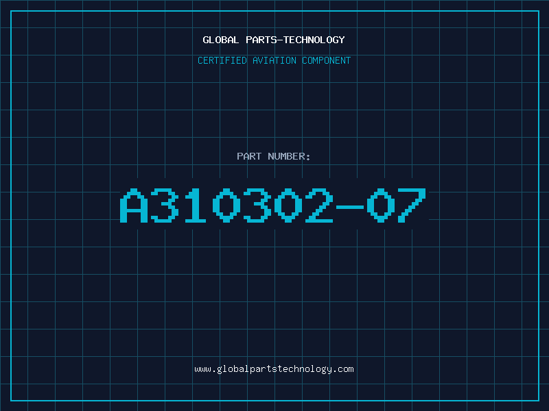 Aviation Part A310302-07