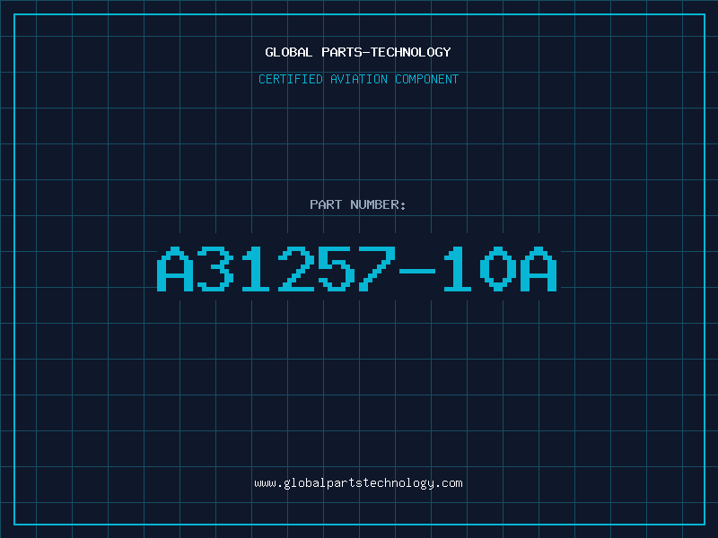 Aviation Part A31257-10A