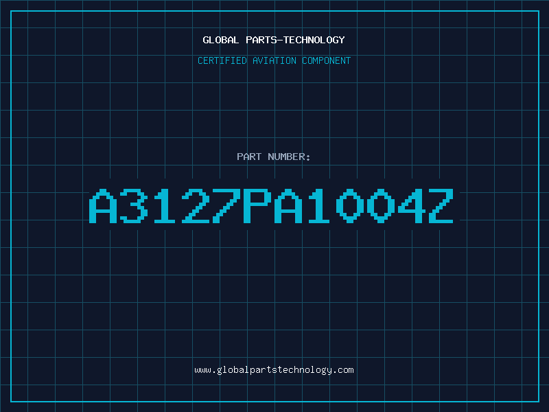 Aviation Part A3127PA1004Z