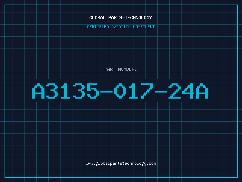 Aviation Part A3135-017-24A