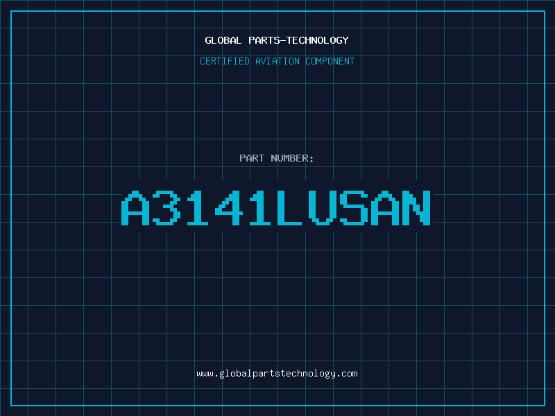 Aviation Part A3141LUSAN