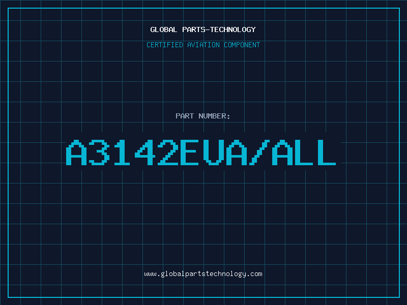 Aviation Part A3142EUA/ALL