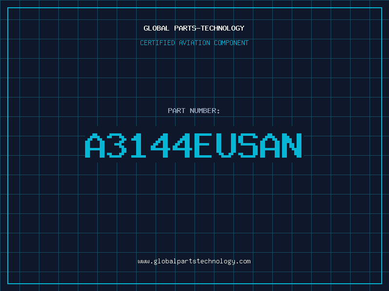 Aviation Part A3144EUSAN