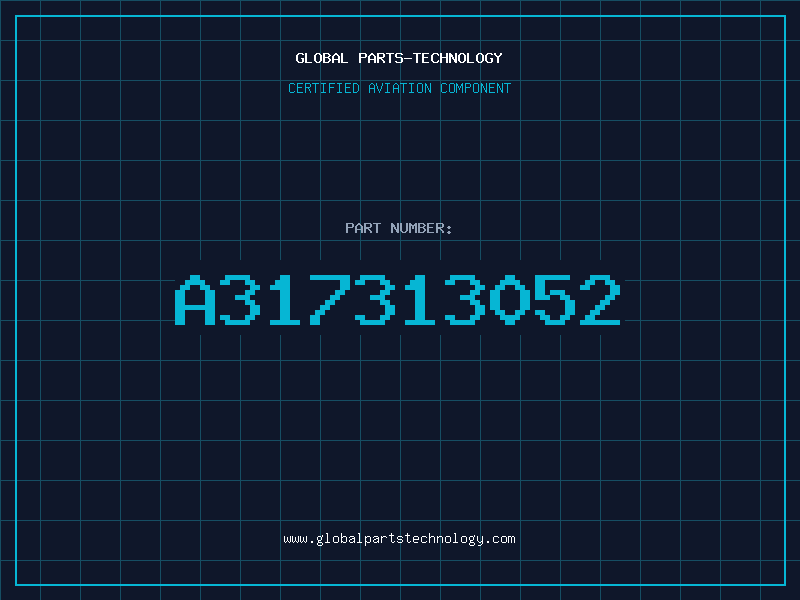 Aviation Part A317313052
