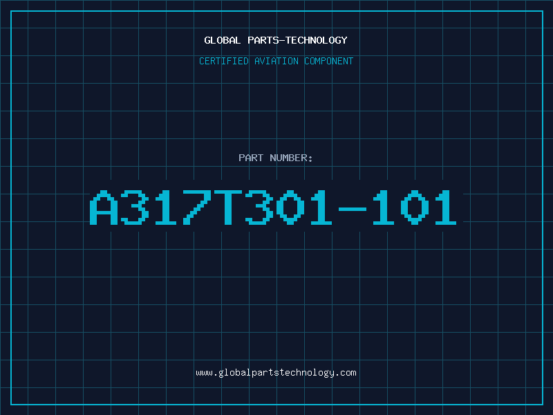 Aviation Part A317T301-101