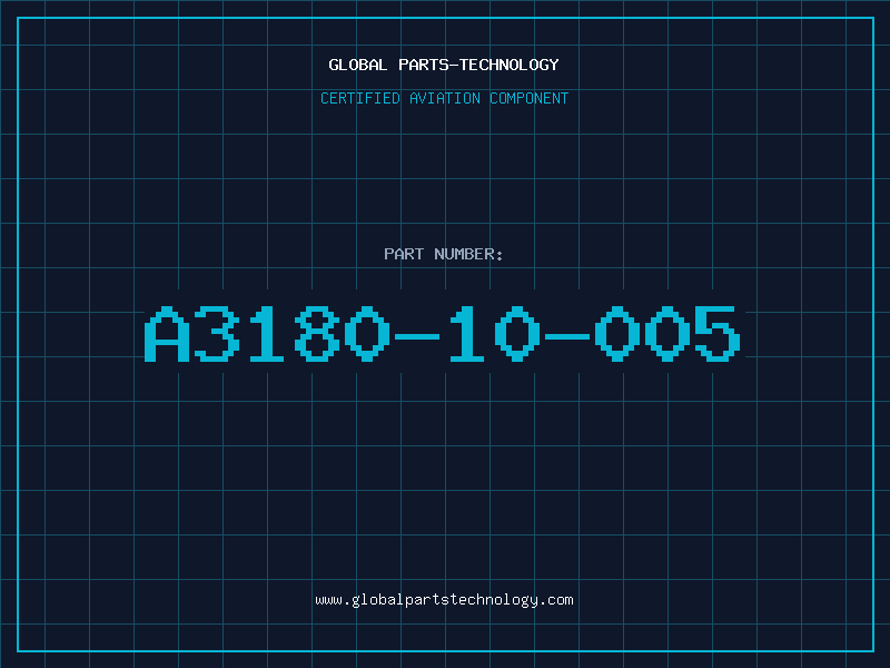 Aviation Part A3180-10-005
