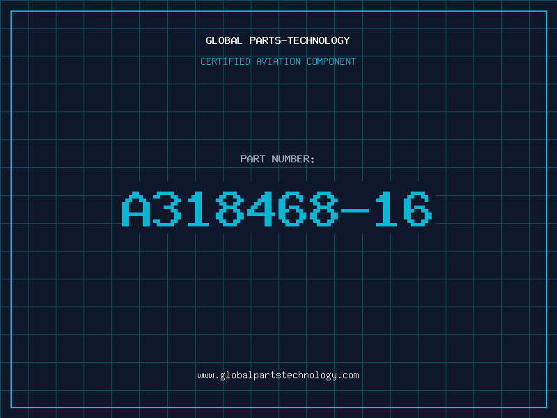 Aviation Part A318468-16