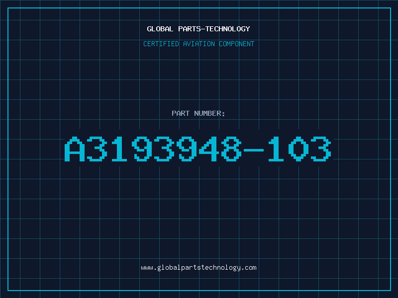 Aviation Part A3193948-103