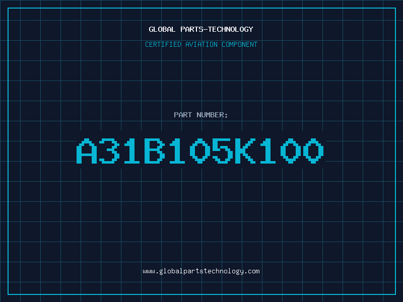 Aviation Part A31B105K100