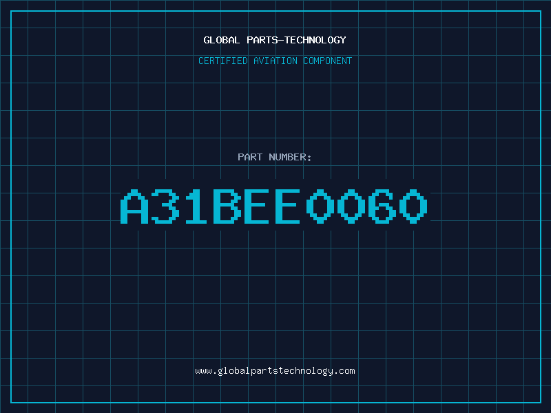 Aviation Part A31BEE0060