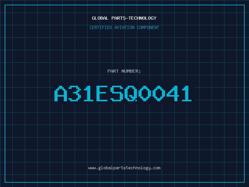 Aviation Part A31ESQ0041